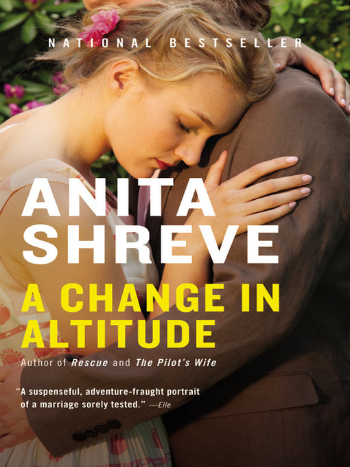 Title details for A Change in Altitude by Anita Shreve - Available